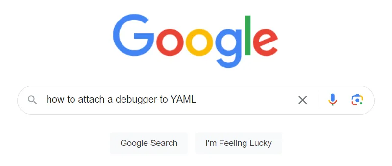 Google Search: How to attach a debugger to YAML